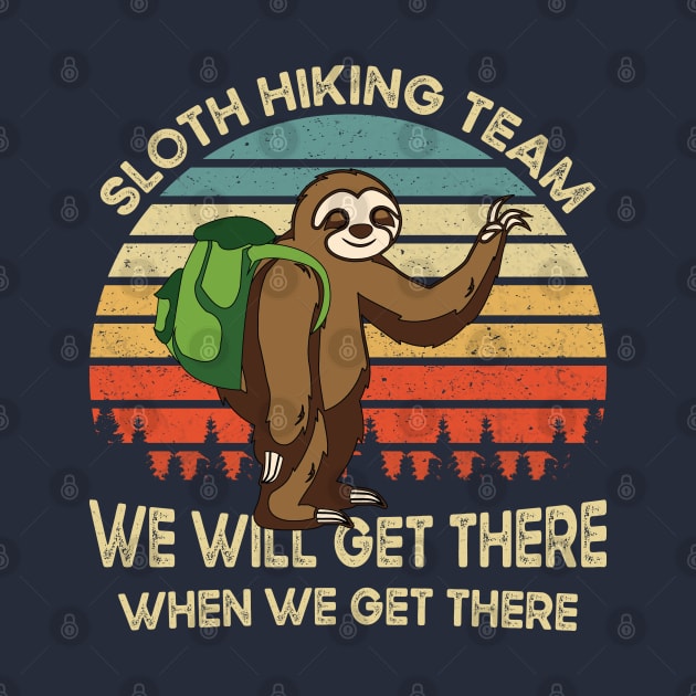 Vintage Sloth Hiking Team We Will Get There When We Get There Gift by BioLite