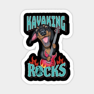 Fun Kayaking Rocks doxie dog on a dachshund rocks tee Magnet