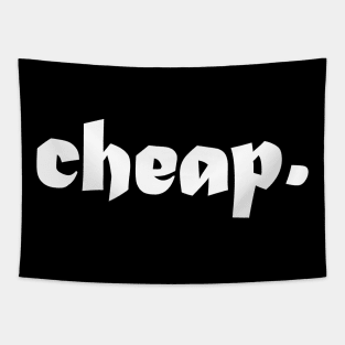 cheap. Tapestry