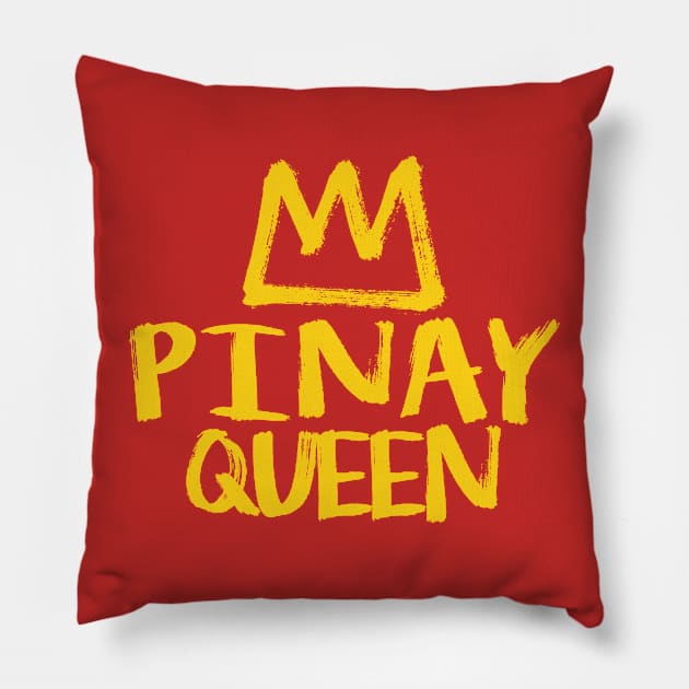 PINAY QUEEN Pillow by LILNAYSHUNZ