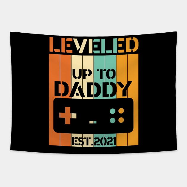 leveled up to daddy est 2021 Tapestry by FatTize