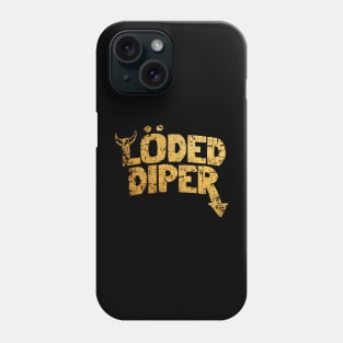GOLD VINTAGE LODED DIPER Phone Case