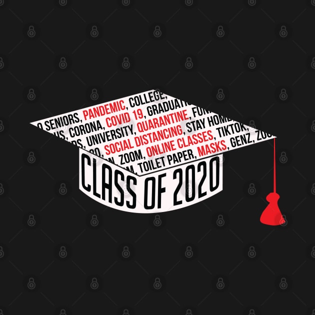 Class of 2020 Graduation Cap Black Pandemic by Dorothy Designs