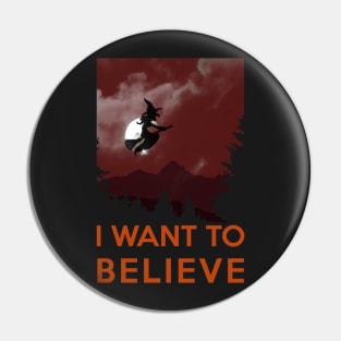 I want to believe - Halloween witch is flying in the moonlight Pin