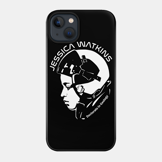 Women in Space: Jessica Watkins - Women In Space - Phone Case