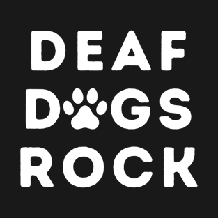 DEAF DOGS ROCK T-Shirt