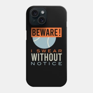 Funny Padel Beware I Swear Phone Case