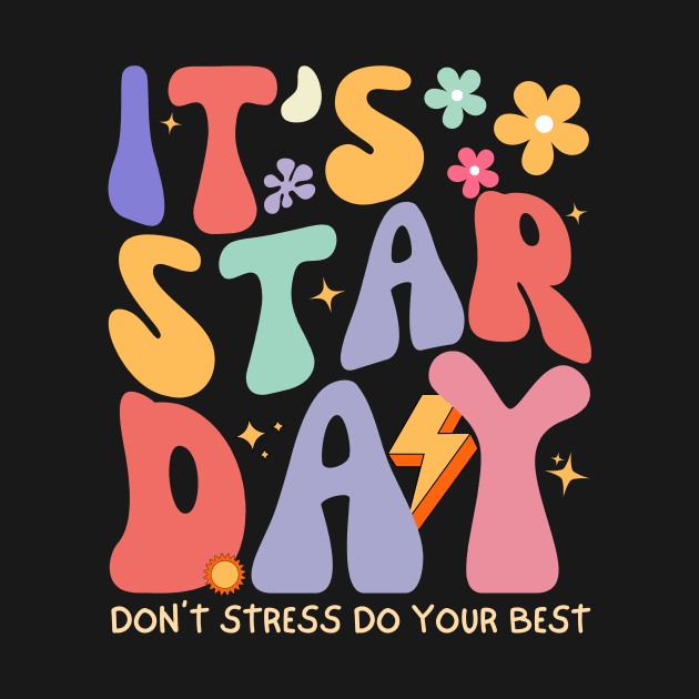 It’s Staar Day Don’t Stress Retro Groovy Testing day Teacher by Orth