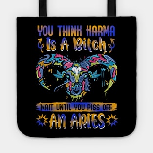 Don't Piss Of An Aries Funny Tote