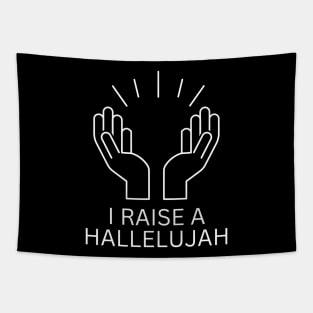 I Raise a Hallelujah | Christian Worship Tapestry