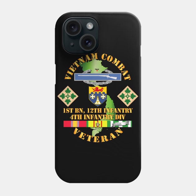 Vietnam Combat Infantry Veteran w 1st Bn 12th Inf - 4th ID SSI Phone Case by twix123844