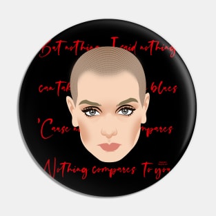 Nothing compares 2U Pin