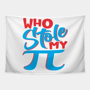 Who stole My PI Tapestry