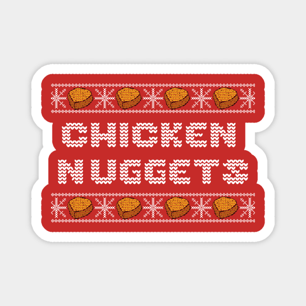 Christmas Chicken Nuggets Magnet by LunaMay