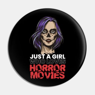 Girl Who Loves Horror Movies Pin