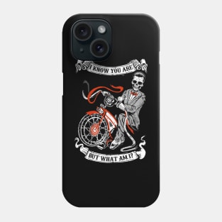 I Know You Are But What Am I Phone Case