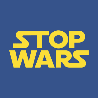 Stop Wars T-Shirt