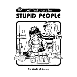 Stupid People T-Shirt