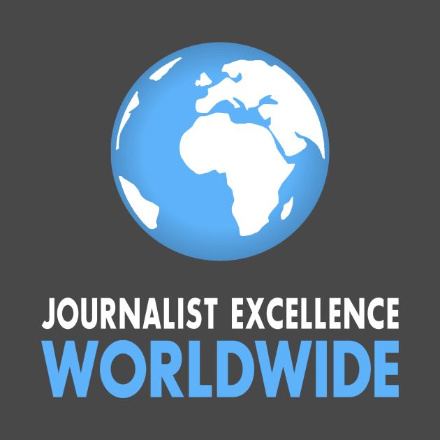 Journalist Excellence Worldwide by JournalistEW