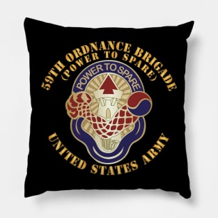 59th Ordnance Brigade - DUI - Power to Spare X 300 Pillow