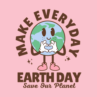 Make Everyday Earth Day T-Shirt