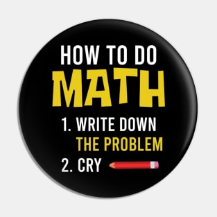 How To Do Math Funny Math Sarcastic Gift Pin