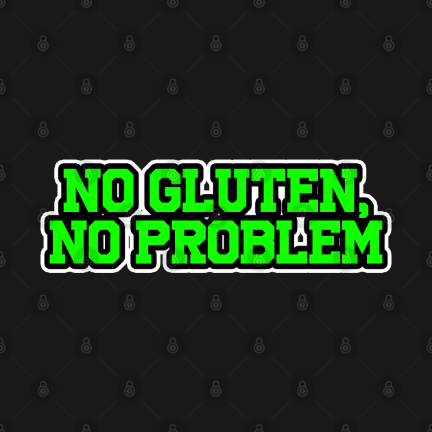 No Gluten, No Problem by DeathAnarchy