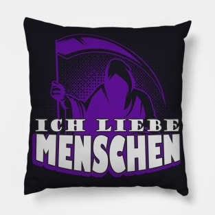 Ich liebe Menschen Sensenmann Pillow