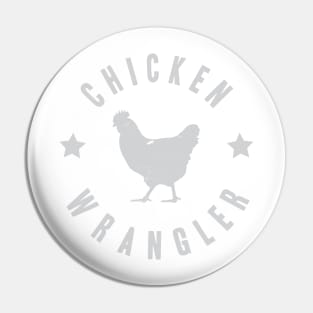 Chicken Wrangler Pin