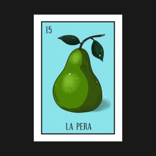 Mexican Loteria 15 La Pera The Pear T-Shirt