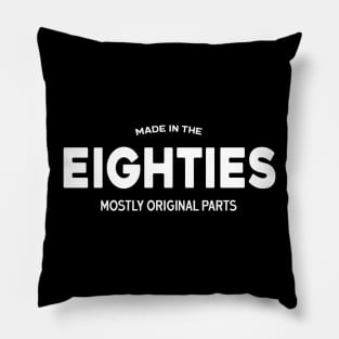 made in the eighties Pillow