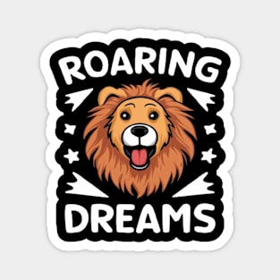 Dog with Lion Dreams: Roaring Ambitions Funny Dog Pun shirt Magnet