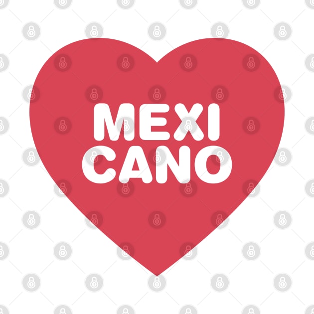 Mexicano Bold Red Heart by modeoftravel