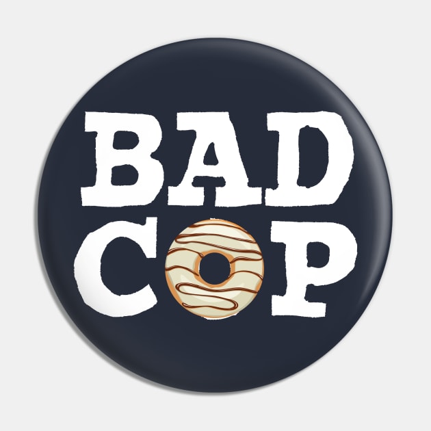 Bad Cop Pin by Toby Wilkinson