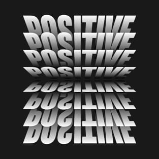 Positive typography tshirt design T-Shirt