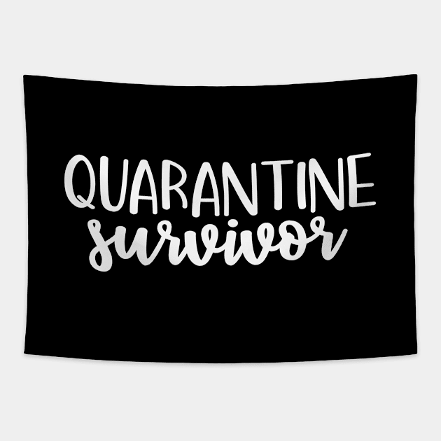 QUARANTINE SURVIVOR funny saying quote gift Tapestry by star trek fanart and more