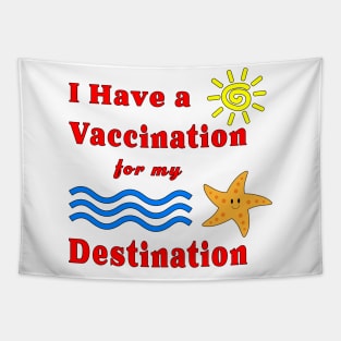 Vaccination for my Destination Caribbean Vacation Tapestry