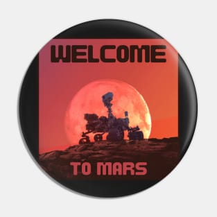 Welcome To Mars Rover Pin