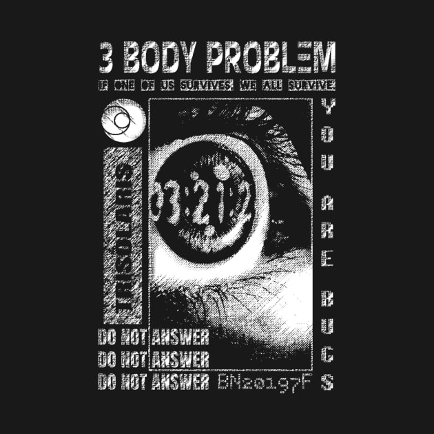 3 BODY PROBLEM TV SERIES by ArcaNexus