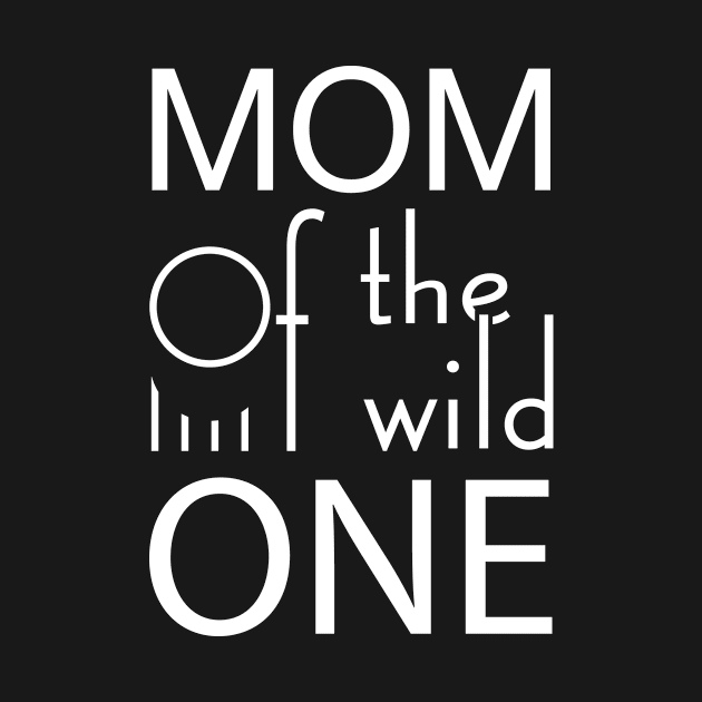 Mom of the wild one by GronstadStore