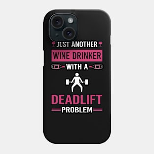 Wine Drinker Deadlift Phone Case
