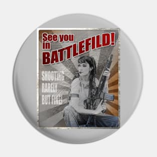 See you in battlefield Pin