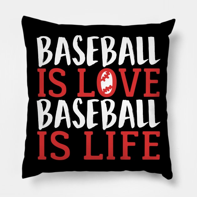 Baseball Is Love Baseball Is Life Pillow by fromherotozero