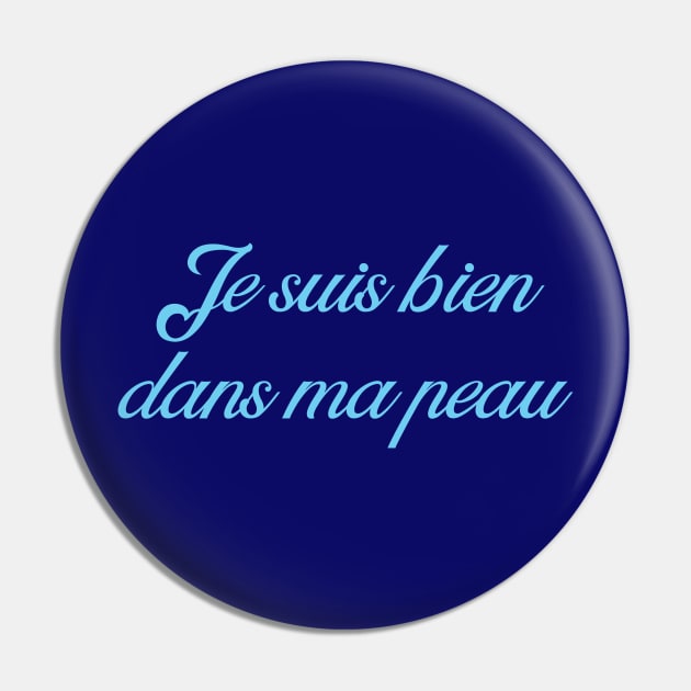 French Body Positive Inspirational Gift Self-Love Pin by InnerMagic