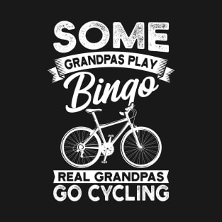 Real Grandpas Go Cycling Gift T-Shirt