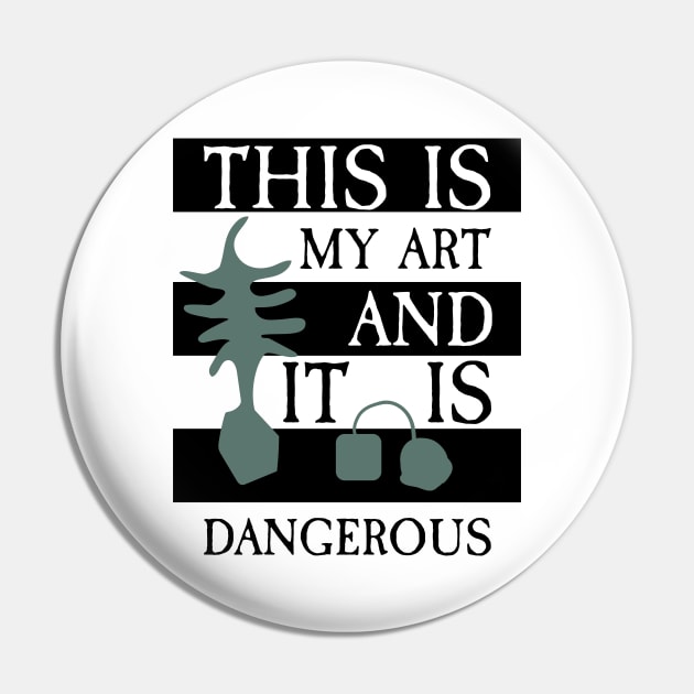 Beetlejuice- This is My Art and It Is Dangerous Pin by Pixel Paragon