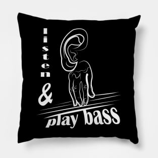 listen and play Bass Guitar Player Music Gift Pillow