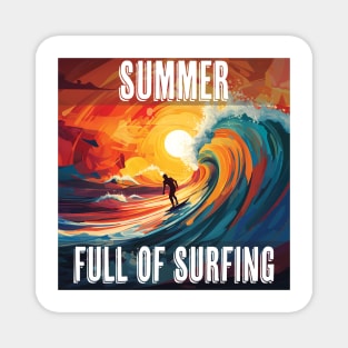 Summer Full Of Surfing Magnet