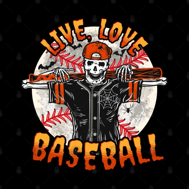 Funny Halloween Baseball Saying Quote Live Life Baseball by TeeCreations