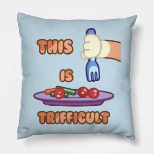 This Is Trifficult Pillow